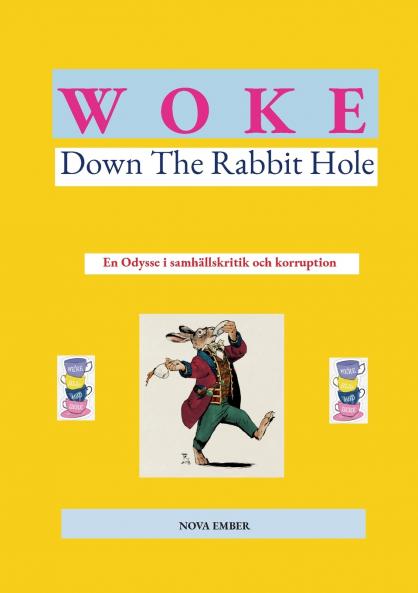 WOKE - Down The Rabbit Hole