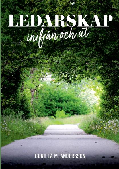 Ledarskap inifrån och ut