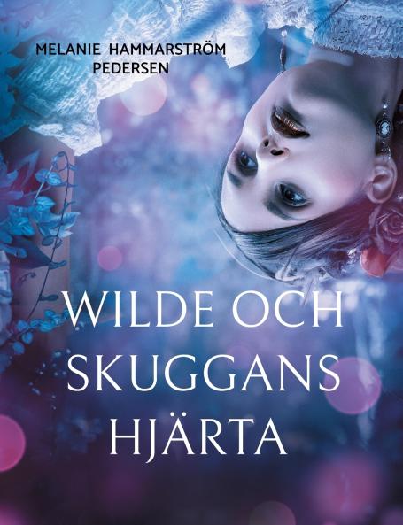 Wilde och skuggans hjärta