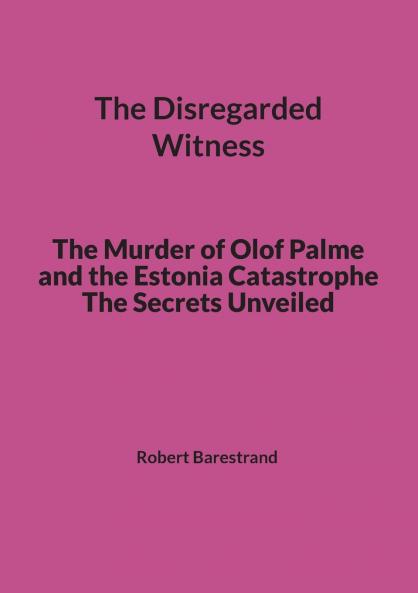 The Disregarded Witness