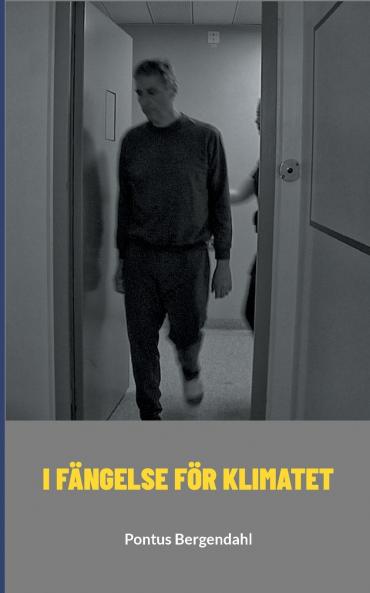 I fängelse för klimatet