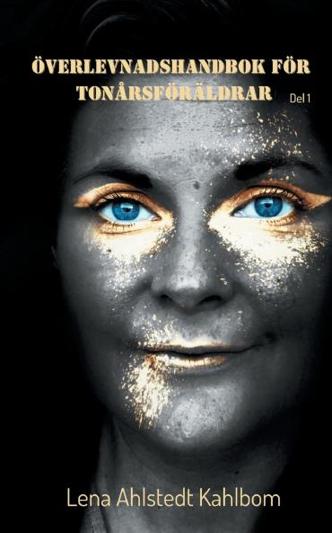 Överlevnadshandbok för tonårsföräldrar