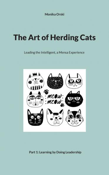 The Art of Herding Cats