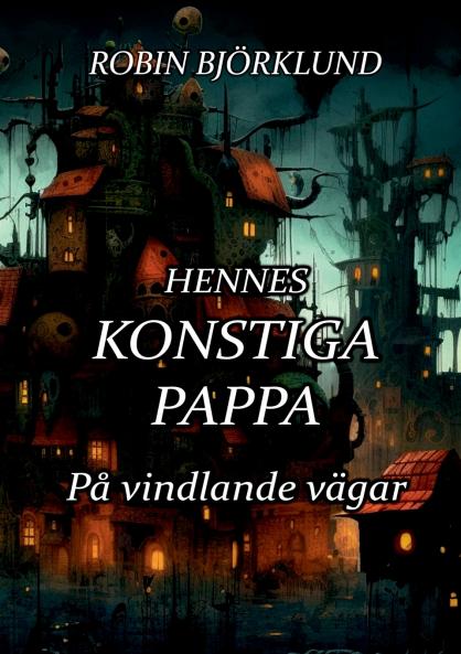 Hennes konstiga pappa