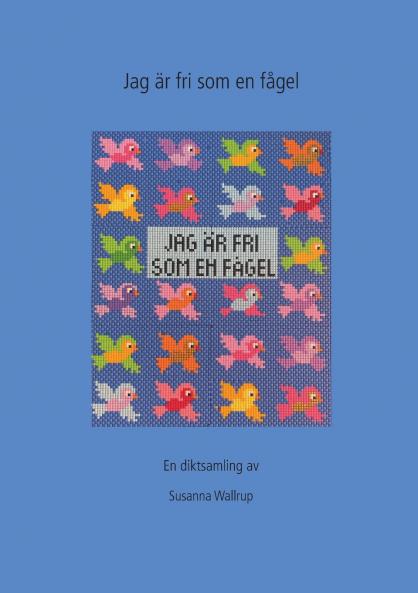 Jag är fri som en fågel