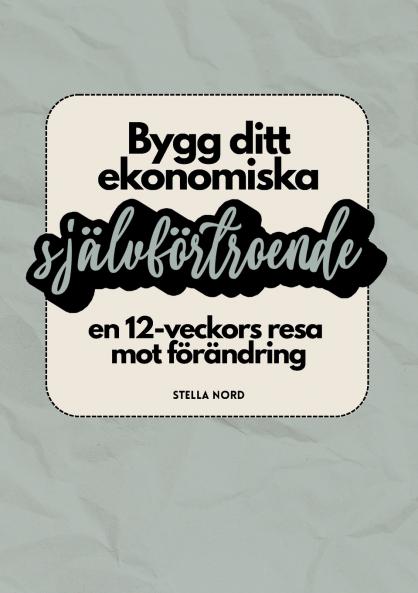 Bygg ditt ekonomiska självförtroende