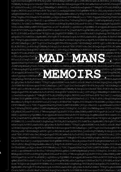 Mad Mans Memoirs