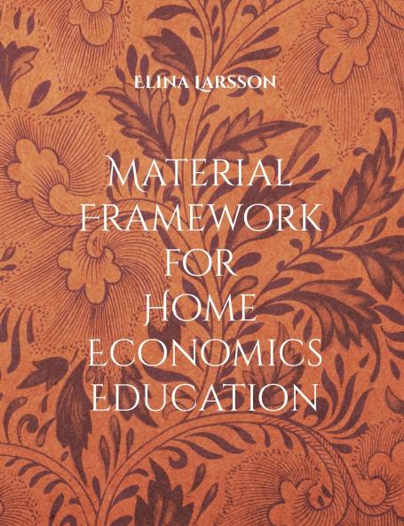 Material Framework for Home Economics Education