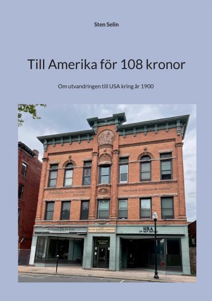 Till Amerika för 108 kronor