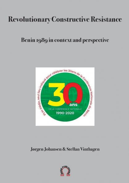 Revolutionary Constructive Resistance Benin 1989 in context and perspective