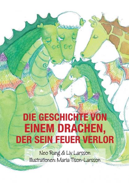 Die Geschichte von einem Drachen der sein Feuer verlor