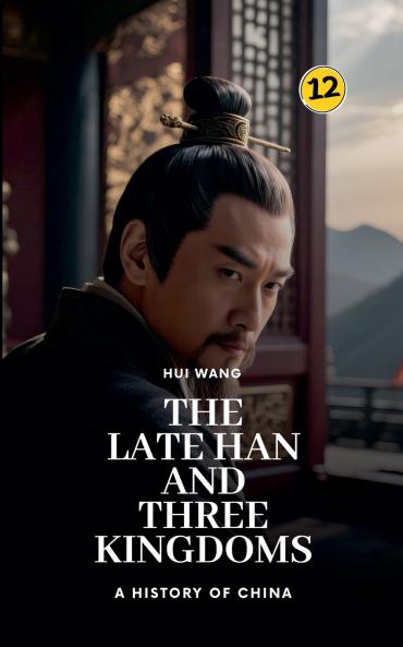 The Late Han and Three Kingdoms