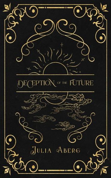 Deception of the Future