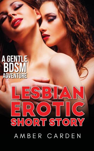 Lesbian Erotic Short Story