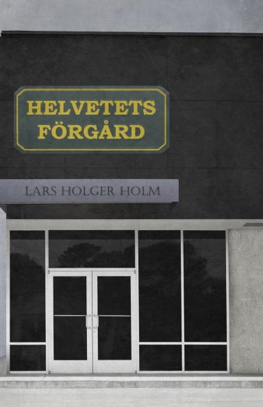 Helvetets förgård