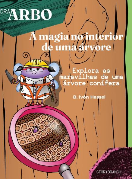 A magia no interior de uma árvore