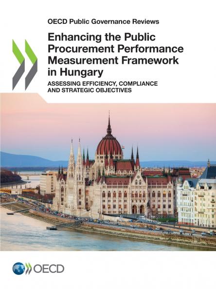 Enhancing the Public Procurement Performance Measurement Framework in Hungary
