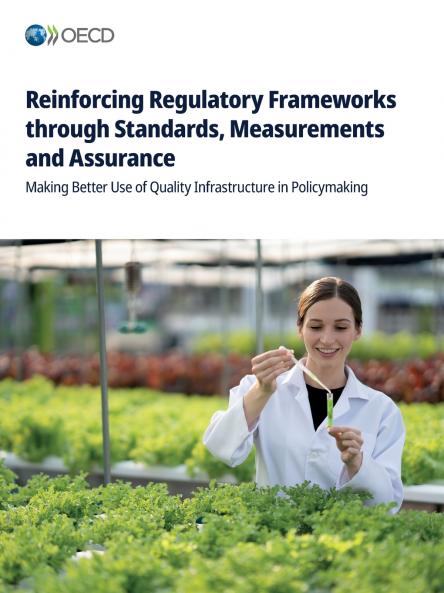 Reinforcing Regulatory Frameworks through Standards Measurements and Assurance