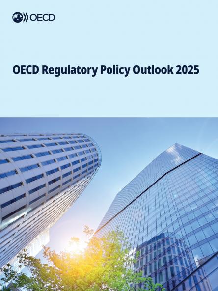 OECD Regulatory Policy Outlook 2025