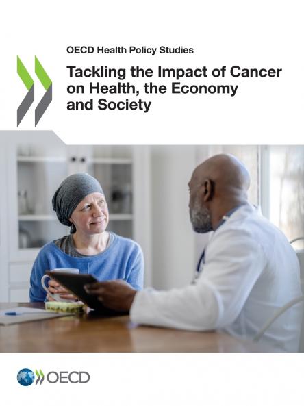 Tackling the Impact of Cancer on Health the Economy and Society