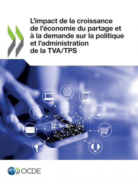 L'impact de la croissance de l'économie du partage et à la demande sur la politique et l'administration de la TVA/TPS