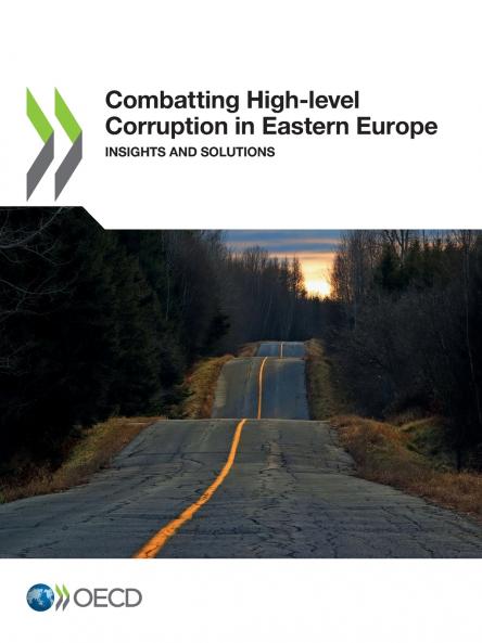 Combatting High-level Corruption in Eastern Europe