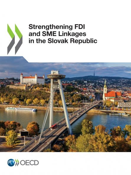 Strengthening FDI and SME Linkages in the Slovak Republic