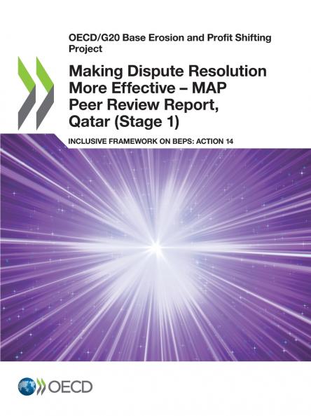 Making Dispute Resolution More Effective - MAP Peer Review Report Qatar (Stage 1)