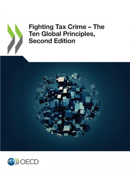 Fighting Tax Crime - The Ten Global Principles  Second Edition