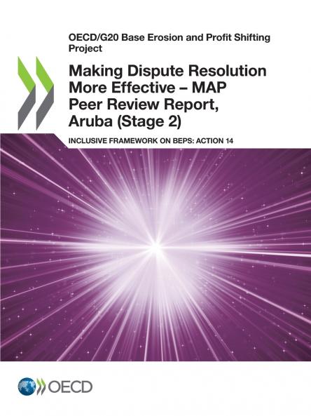 Making Dispute Resolution More Effective - MAP Peer Review Report Aruba (Stage 2)