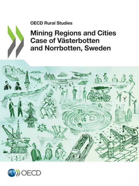 Mining Regions and Cities Case of Västerbotten and Norrbotten Sweden