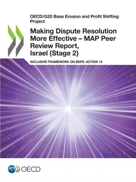 Making Dispute Resolution More Effective - MAP Peer Review Report Israel (Stage 2)