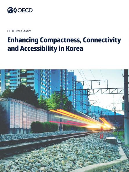 Enhancing Compactness Connectivity and Accessibility in Korea