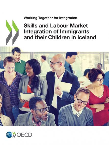 Skills and Labour Market Integration of Immigrants and their Children in Iceland