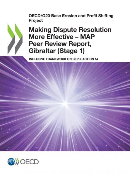 Making Dispute Resolution More Effective - MAP Peer Review Report Gibraltar (Stage 1)