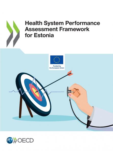 Health System Performance Assessment Framework for Estonia