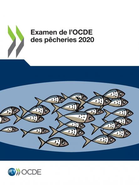 Examen de l'OCDE des pêcheries 2020