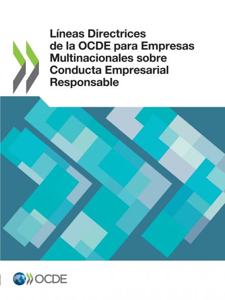 Líneas Directrices de la OCDE para Empresas Multinacionales sobre Conducta Empresarial Responsable