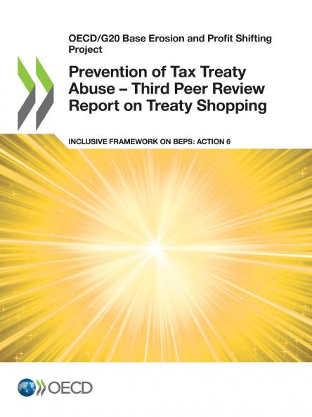 Prevention of Tax Treaty Abuse - Third Peer Review Report on Treaty Shopping