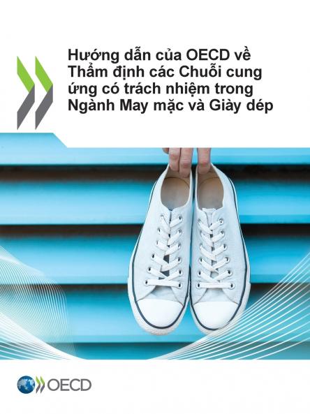 Hướng dẫn của OECD về Thẩm định các Chuỗi cung ứng có trách nhiệm trong Ngành May mặc và Giày dép
