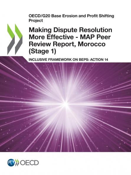 Making Dispute Resolution More Effective - MAP Peer Review Report Morocco (Stage 1)