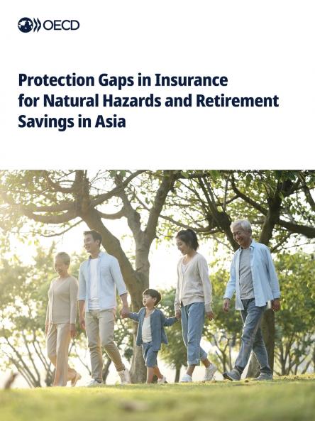 Protection Gaps in Insurance for Natural Hazards and Retirement Savings in Asia