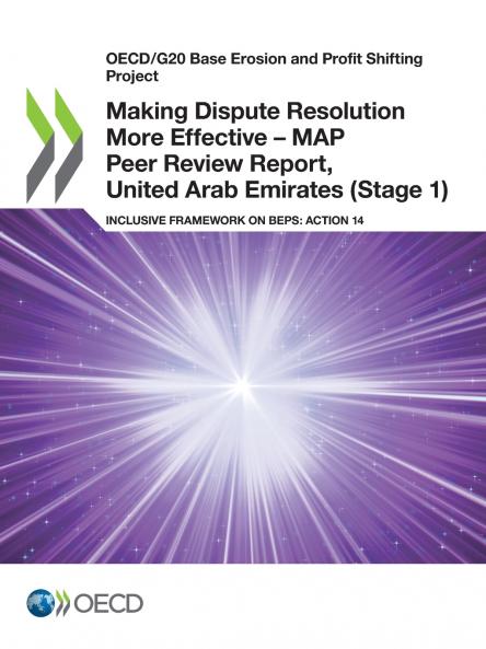 Making Dispute Resolution More Effective - MAP Peer Review Report United Arab Emirates (Stage 1)