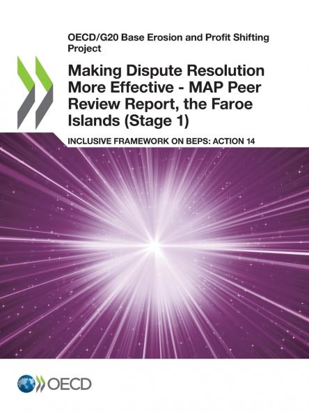 Making Dispute Resolution More Effective - MAP Peer Review Report the Faroe Islands (Stage 1)