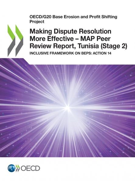 Making Dispute Resolution More Effective - MAP Peer Review Report Tunisia (Stage 2)
