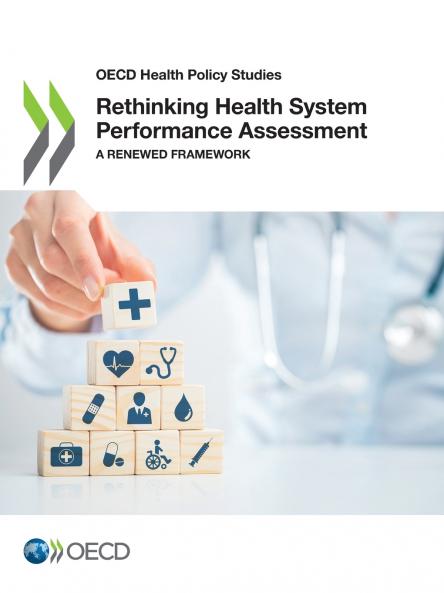 Rethinking Health System Performance Assessment
