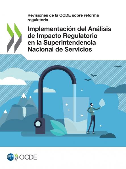 Implementación del Análisis de Impacto Regulatorio en la Superintendencia Nacional de Servicios de Saneamiento del Perú