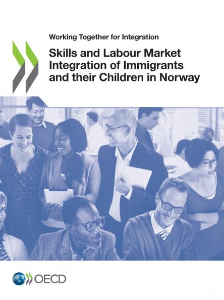 Skills and Labour Market Integration of Immigrants and their Children in Norway