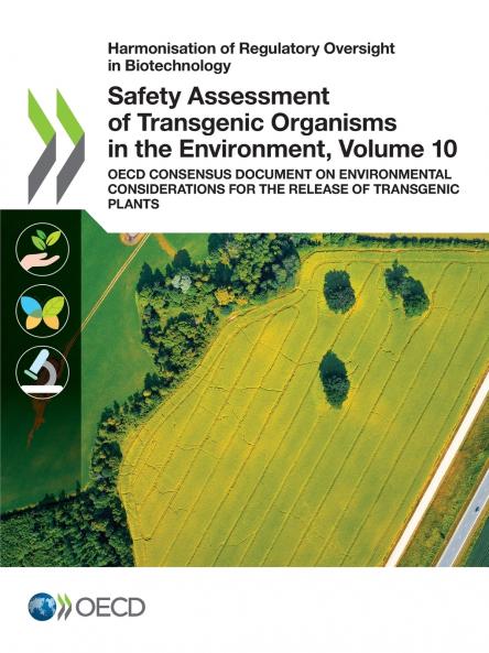 Safety Assessment of Transgenic Organisms in the Environment Volume 10