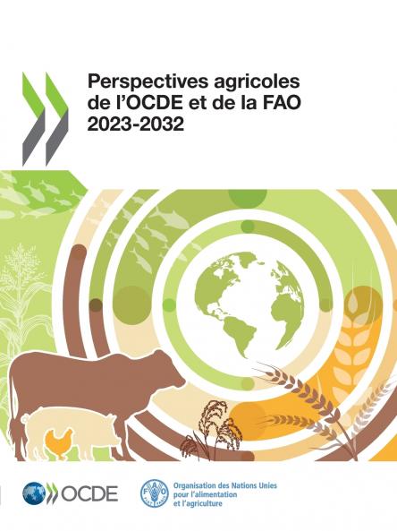 Perspectives agricoles de l'OCDE et de la FAO 2023-2032